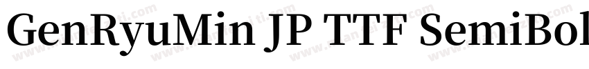 GenRyuMin JP TTF SemiBold字体转换